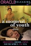 A Moment of Youth: Shorts