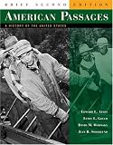 American Passages: A History of the United States, Brief Edition
