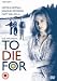 To Die For [1995] [DVD]