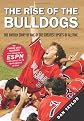 The Bulldog Mutiny: The Untold Story of One of the Greatest Upsets of All Time