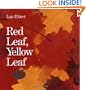 Red Leaf, Yellow Leaf