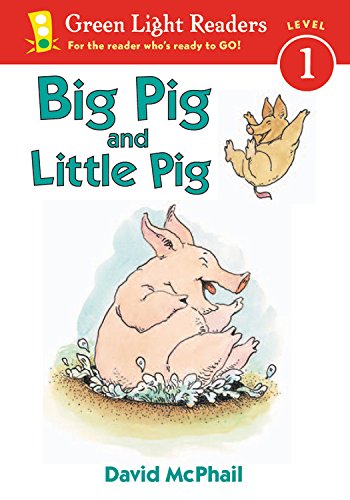 Big Pig and Little Pig (Green Light Readers Level 1)