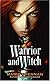 Warrior and Witch