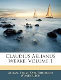 Produkt-Bild: Claudius Aelianus Werke