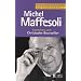 Michel Maffesoli : Entretiens avec Christophe Bourseiller