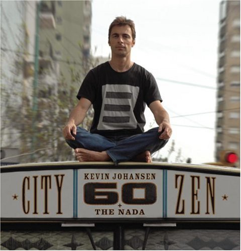 Kevin Johansen & The Nada - City-Zen - Zortam Music