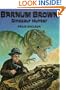 Barnum Brown: Dinosaur Hunter
