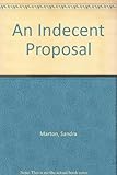 An indecent proposal