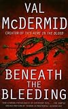 Beneath the Bleeding
