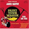 Paint Your Wagon: Original Broadway Cast