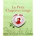 Le petit chaperon rouge