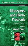 Ribozymes and siRNA protocols (Methods in Molecular Biology)