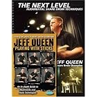 Buy Jeff Queen Playing with Sticks The Next Level DVD Book by Jeff Queen