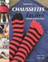 Chaussettes faciles : Nouveaux mod�les � tricoter