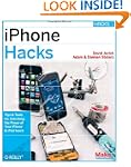 Iphone Hacks: Pushing the Iphone and...