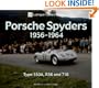 Porsche Spyders 1956-1964: Type 550A, RSK and 718 (Ludvigsen Library Series)
