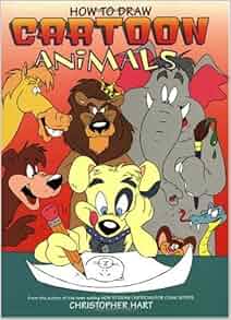 Amazon.com: How to Draw Cartoon Animals (Christopher Hart Titles