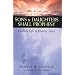 Your Sons and Daughters Shall Prophesy: Prophetic Gifts in Ministry Today