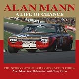 Alan Mann : a life of chance : the story of the fabulous racing Fords