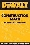DEWALT Construction Math Professional Reference