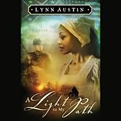 A Light to My Path | [Lynn Austin]
