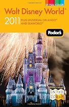 Fodor's Walt Disney World 2011: With Universal, SeaWorld, and the Best of Central Florida (Full-Color Gold Guides)