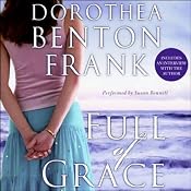 Full of Grace | [Dorothea Benton Frank]