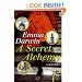 A Secret Alchemy: A Novel (P.S.)