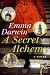A Secret Alchemy: A Novel (P.S.)