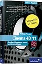 Cinema 4D 11: Das Praxisbuch zum Lernen und Nachschlagen (Galileo Design)