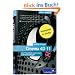 Cinema 4D 11: Das Praxisbuch zum Lernen und Nachschlagen (Galileo Design)