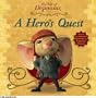 The Tale of Despereaux Movie Tie-In Storybook: A Hero's Quest