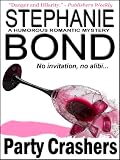 Party Crashers (humorous romantic mystery)