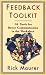 Feedback Toolkit: 16 Tools for Better Communication in the Workplace (Empower Your Team-Based Work Force with Productivity's Tool)