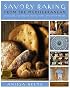 Savory Baking from the Mediterranean: Focaccias, Flatbreads, Rusks, Tarts, and Other Breads
