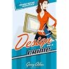 Design on a Crime (Deadly D&eacute;cor Mysteries, Book 1)