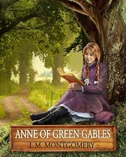 Anne of Green Gables Stories: 12 Books, 142 Short Stories, Anne of Green Gables, Anne of Avonlea, Anne of the Island, Anne's House of Dreams, Rainbow Valley, Rilla of Ingleside, Chronicles and More