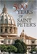 500 Years of St. Peter's