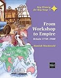 From workshop to Empire : Britain 1750-1900