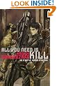 All You Need Is Kill