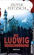 Die Ludwig-Verschw�rung: Historischer Triller