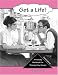 Get a Life: A Friendly Workbook for Planning Your Career