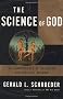 The Science of God: Convergence of Scientific and Biblical Wisdom