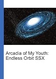 Arcadia of My Youth
