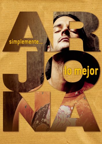 Ricardo Arjona - Simplemente... Lo Mejor - Zortam Music