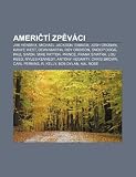 Amerití zpváci: Jimi Hendrix, Michael Jackson, Eminem, Josh Groban, Kanye West, Dean Martin, Roy Orbison, Snoop Dogg, Paul Simon, Mike Patton (Czech Edition)