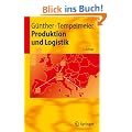 Produktion und Logistik (Springer-Lehrbuch)