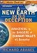 A New Earth, an Old Deception: Awakening to the Dangers of Eckhart Tolle's #1 Bestseller