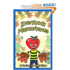 Everybody Masturbates - Cristian YoungMiller