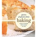 Gems of Gluten-Free Baking: Breads and Irresistible Treats Everyone Can Enjoy